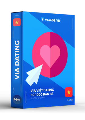 Via Việt Việt Dating 50-1k bạn bè ( Có chức năng Hẹn Hò )